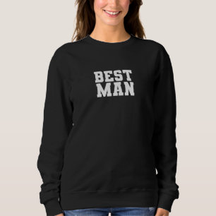 Mens Best Man Bachelor Party Wedding Men Matchi Sweatshirt
