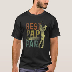 Mens Best Pap By Par Golf Fathers Day Grandpa T-Shirt