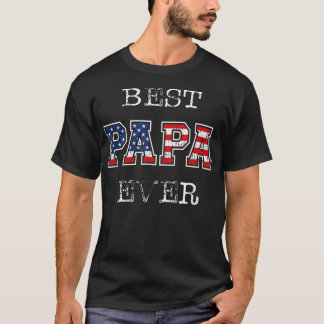 Mens Best Papa Ever  Gift Patriotic US Flag Father T-Shirt