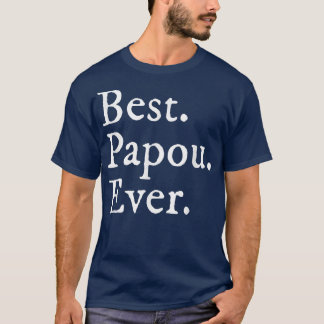 Mens Best Papou Ever In Greek  Gift  T-Shirt