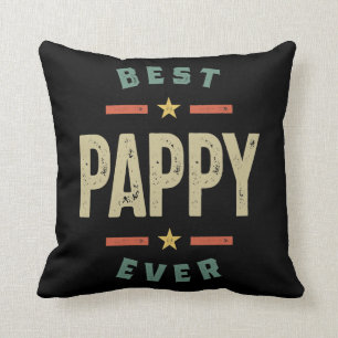 Mens Best Pappy Ever Father Grandpa Gift Throw Pillow