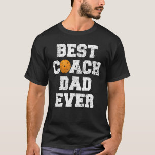Mens Best Pickleball Coach Dad Ever Pickleball Fa T-Shirt