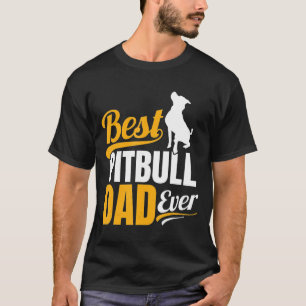 Mens Best Pitbull Dad Ever T-Shirt