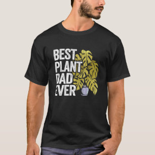 Mens Best Plant Dad Ever Garden Landscaper Gardene T-Shirt