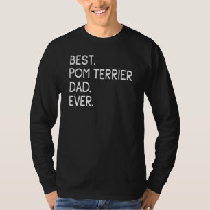 Mens Best Pom Terrier Dad Ever T-Shirt