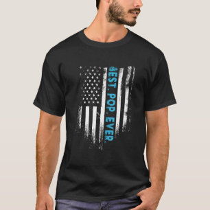 Mens Best Pop Ever   US Flag Dad 1 T-Shirt