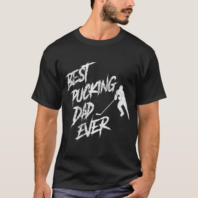 Mens Best Pucking Dad Ever - Funny Fathers Day Hoc T-Shirt (Front)