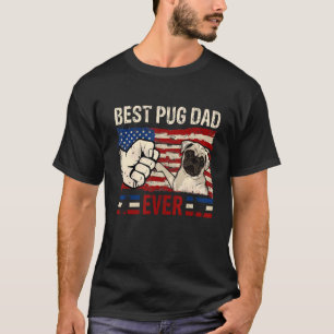 Mens Best Pug Dad Ever American Flag Dog Owner T-Shirt