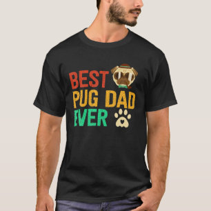 Mens Best Pug Dad Ever Father's Day Pug Dad T-Shirt