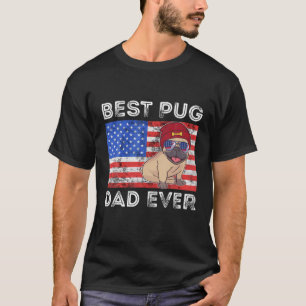 Mens Best Pug Dad Ever Pug Dog Lover Papa USA Amer T-Shirt