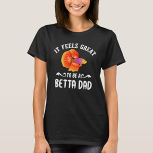 Mens Betta Fish Dad Siamese Fighting Fish Keeper P T-Shirt