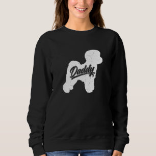 Mens Bichon Frise Daddy Dog Owner Papa Fathers Of  Sweatshirt
