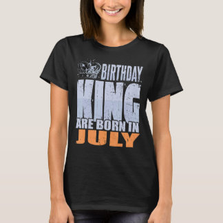 Mens Birthday King Are Born In July Birthday T-Shirt