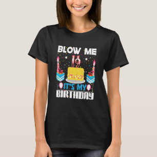 Mens Blow Me I'm 19 My Birthday Gag Present Sayi T-Shirt