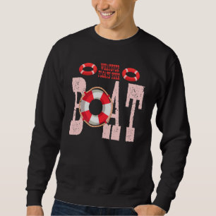 Mens  Boating Captain Boater Whatever Floats Your  Sweatshirt