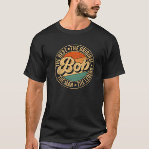 Mens Bob Name Personal Gifts First Name Retro Bob  T-Shirt