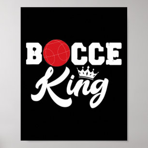 Mens Bocce King Bocci Player Italian Lawn Ball Gam Poster