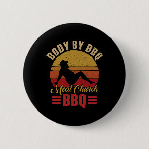 Mens Body By Bbq Vintage Meat Church Grilling Barb 2 Inch Round Button
