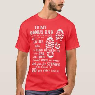 Mens Bonus Dad Father's Day Gift From Stepdad For T-Shirt