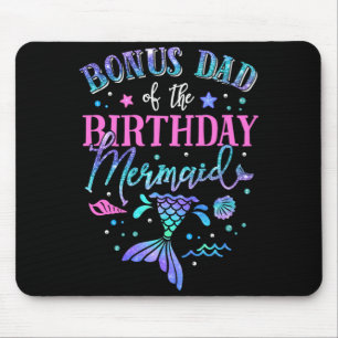 Mens Bonus Dad Of The Birthday Mermaid Party Mouse Pad