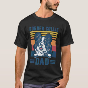 Mens Border Collie Dad Father Retro Border Collie T-Shirt