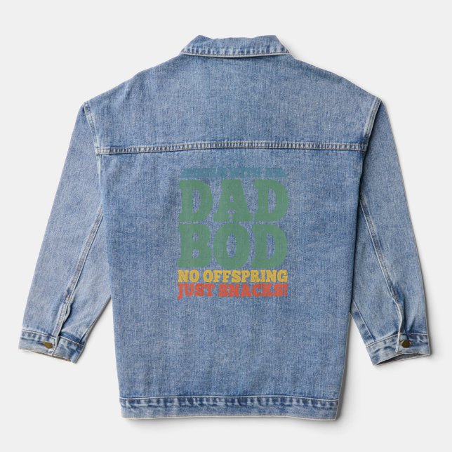 Mens Born with a Dad Bod No Offspring, Just Snacks Denim Jacket (Back)