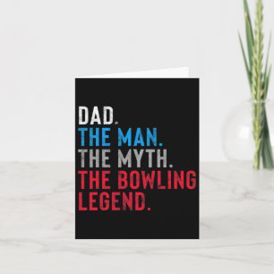 Mens Bowling Legend Gift For Dad's Who Bowl Card