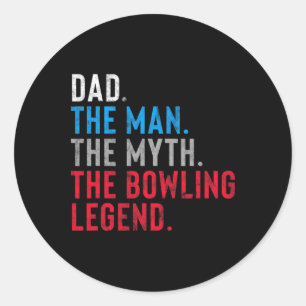 Mens Bowling Legend Gift For Dad's Who Bowl Classic Round Sticker