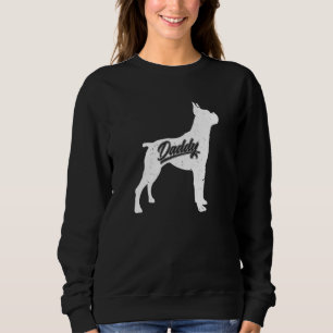 Mens Boxer Daddy Dog Owner Papa Fathers Of Boxer Sweatshirt