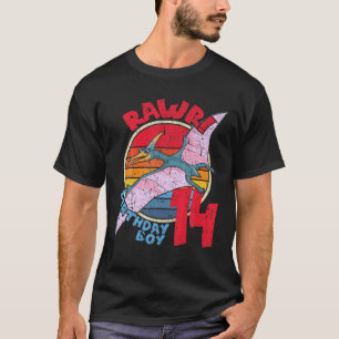 Mens Boy 14Th Birthday I Rawr! Pterodactylus I Fam T-Shirt