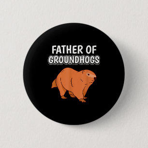 Mens Boys Groundhog Dad Fathers Day Father Of Grou 2 Inch Round Button