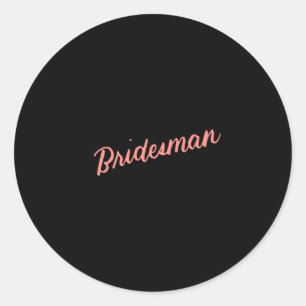 Mens brautmann matching bridal shower gift friend classic round sticker