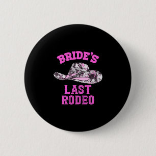 Mens bride's last rodeo cowgirl hat bachelorette 2 inch round button