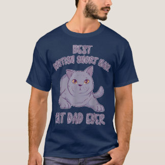 Mens British Short Hair Papa Bkh Cat British Short T-Shirt