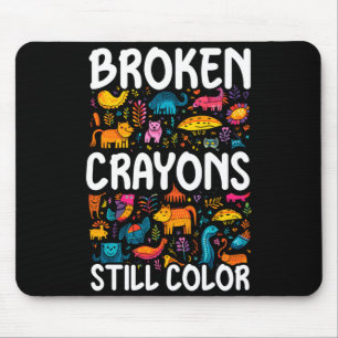 Mens broken crayons colour mental health awareness mouse pad