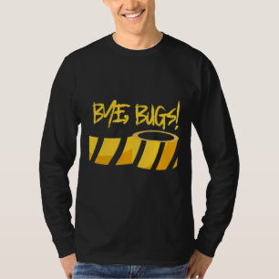 Mens Bye Bugs! Exterminator Professional Pest Hun T-Shirt