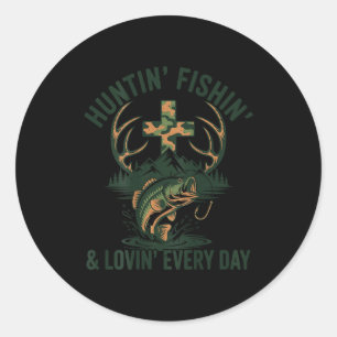 Men's camo faith hunting fishing loving every day classic round sticker