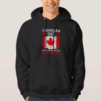Mens Canada Pride Quote For Your Proud Canadian Da Hoodie
