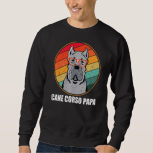 Mens Cane Corso Papa Dog Owner Cane Corso Sweatshirt