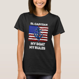 Mens Capitan My Boat My Rules Pontoon American Fla T-Shirt
