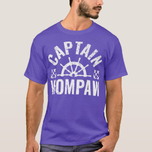 Mens Captain Wompaw Boat Owner Lake Boating Father T-Shirt