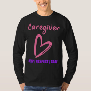 Mens Caregiver Help Respect Care Assistant Nurse M T-Shirt