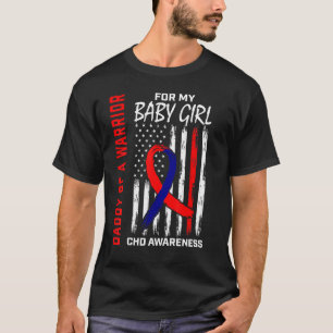Mens CHD Awareness Dad Daddy of a Warrior Daughter T-Shirt