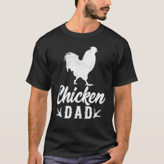 Mens Chicken Farm Farmer Chicken Dad Father's Day T-Shirt