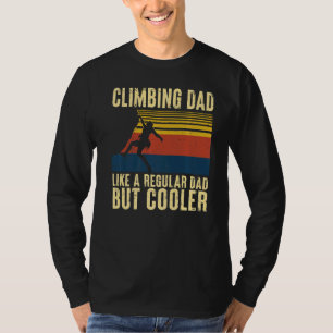 Mens Climbing Dad Like A Regular Vintage Rock Clim T-Shirt