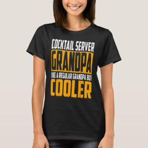 Mens Cocktail Server Grandpa  Like a Regular Grand T-Shirt