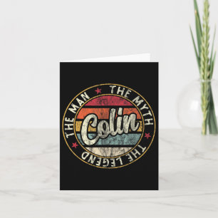 Mens Colin The Man The Myth The Legend First Name  Card
