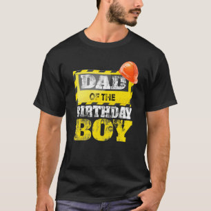 Mens Construction Dad of the Birthday Boy Family C T-Shirt