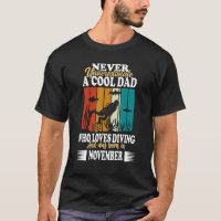 Mens Cool Dad Father Birthday november diving dive