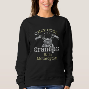 Mens Cool Grandpas Ride Motorcycles Sweatshirt